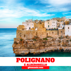 POLIGNANO E ALBEROBELLO • 06 APRILE 2026