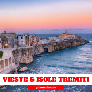 VIESTE & ISOLE TREMITI • 01-02 GIUGNO 2026
